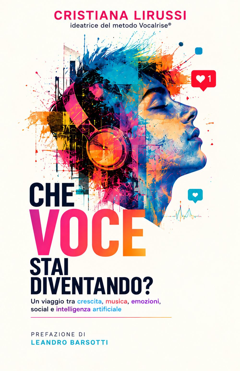 Copertina del libro Che voce stai diventando? di Cristiana Lirussi